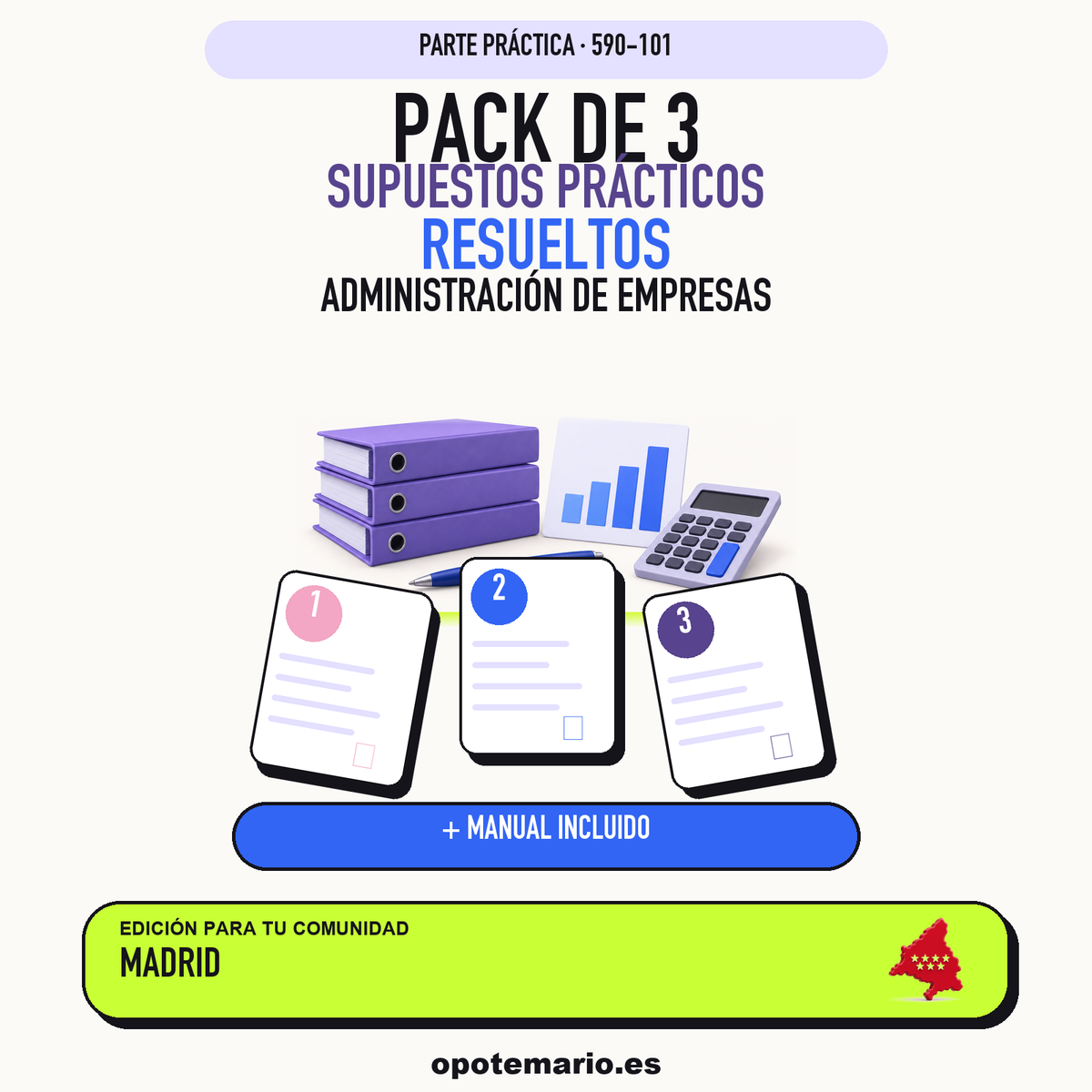 Pack de 3 supuestos prácticos resueltos de Administración de Empresas en Madrid. Incluye manual específico. PDF de Opotemario.