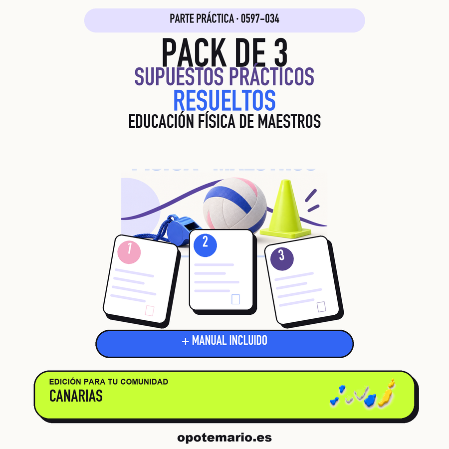 Pack de 3 supuestos prácticos resueltos de Educación Física de Maestros en Canarias. Incluye manual específico. PDF de Opotemario.