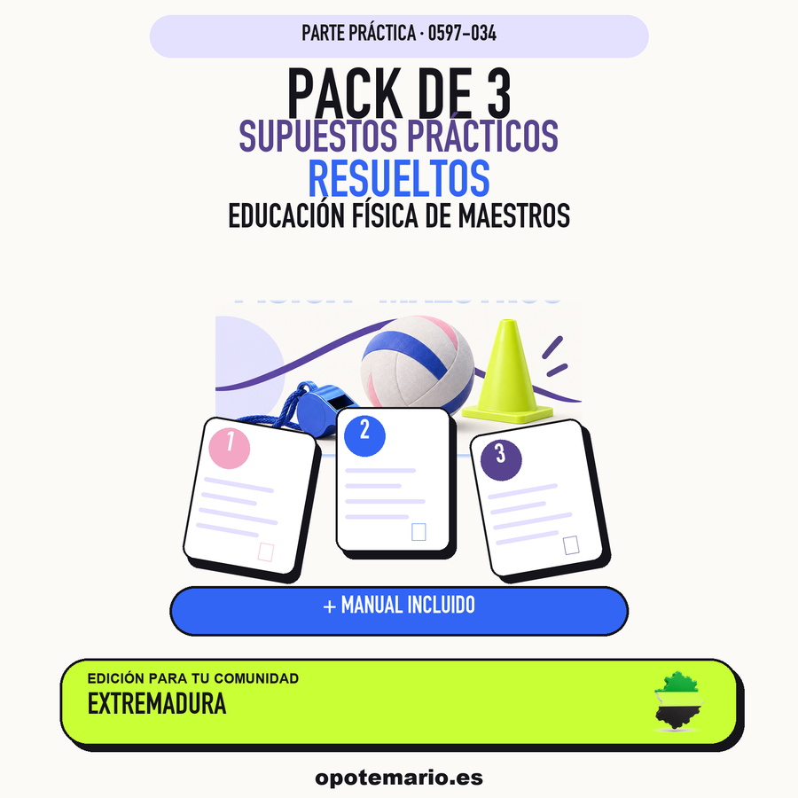 Pack de 3 supuestos prácticos resueltos de Educación Física de Maestros en Extremadura. Incluye manual específico. PDF de Opotemario.