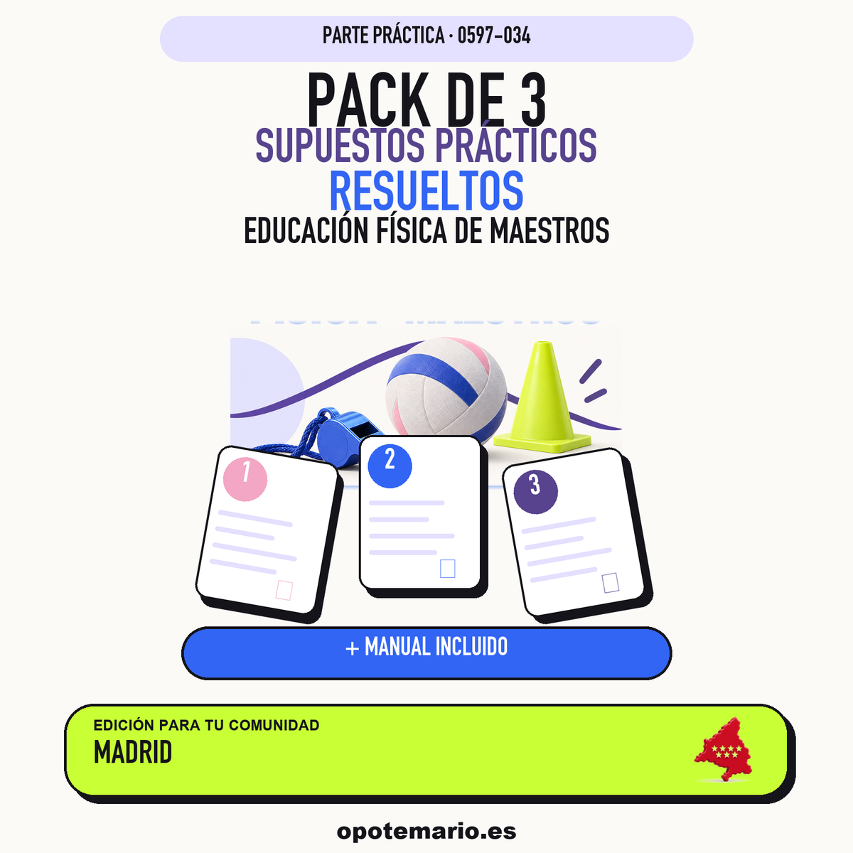 Pack de 3 supuestos prácticos resueltos de Educación Física de Maestros en Madrid. Incluye manual específico. PDF de Opotemario.