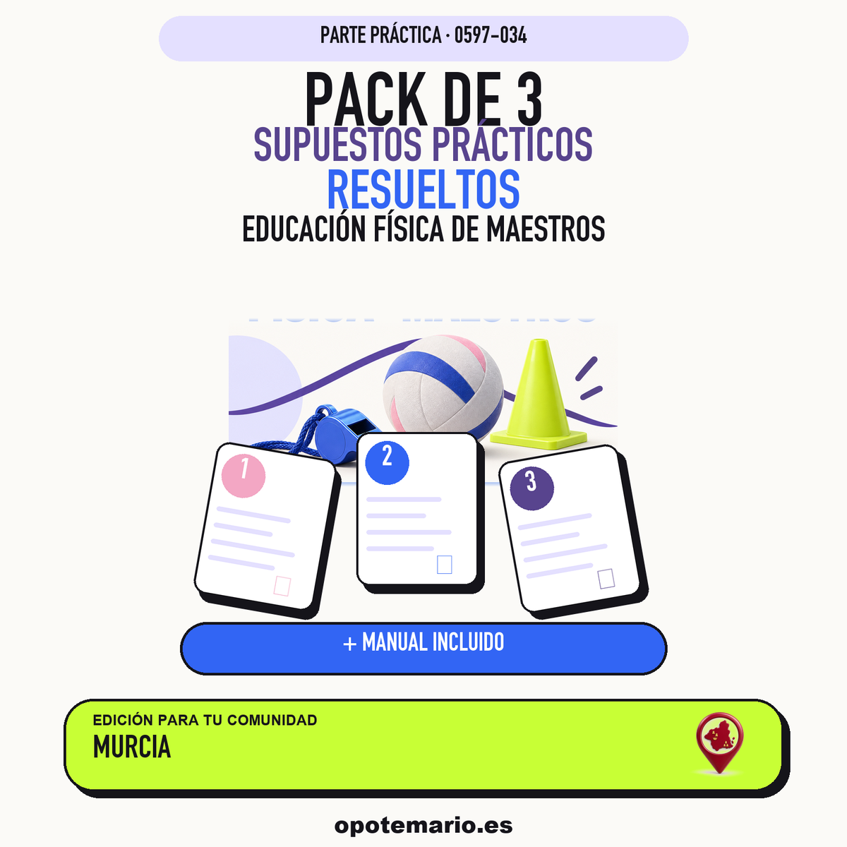 Pack de 3 supuestos prácticos resueltos de Educación Física de Maestros en Murcia. Incluye manual específico. PDF de Opotemario.