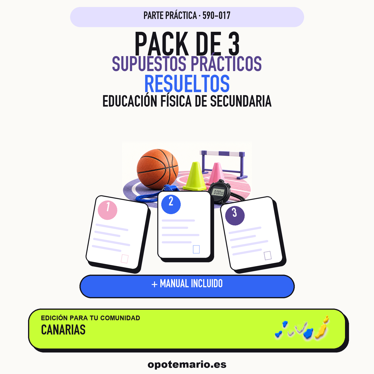 Pack de 3 supuestos prácticos resueltos de Educación Física de Secundaria en Canarias. Incluye manual específico. PDF de Opotemario.