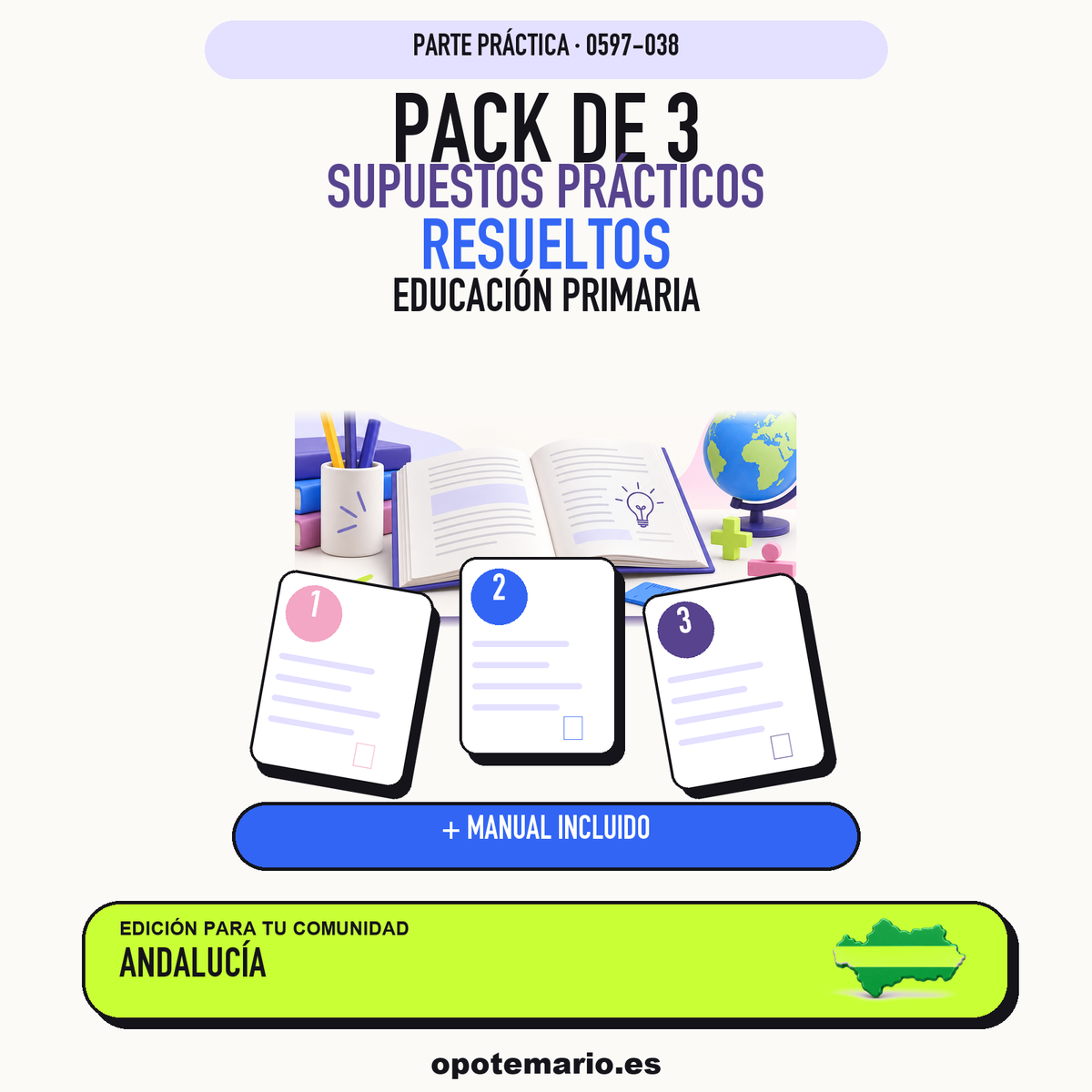 Pack de 3 supuestos prácticos resueltos de Educación Primaria en Andalucía. Incluye manual específico. PDF de Opotemario.