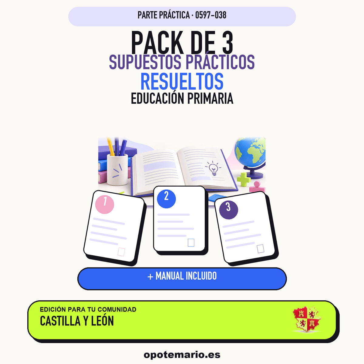 Pack de 3 supuestos prácticos resueltos de Educación Primaria en Castilla y León. Incluye manual específico. PDF de Opotemario.
