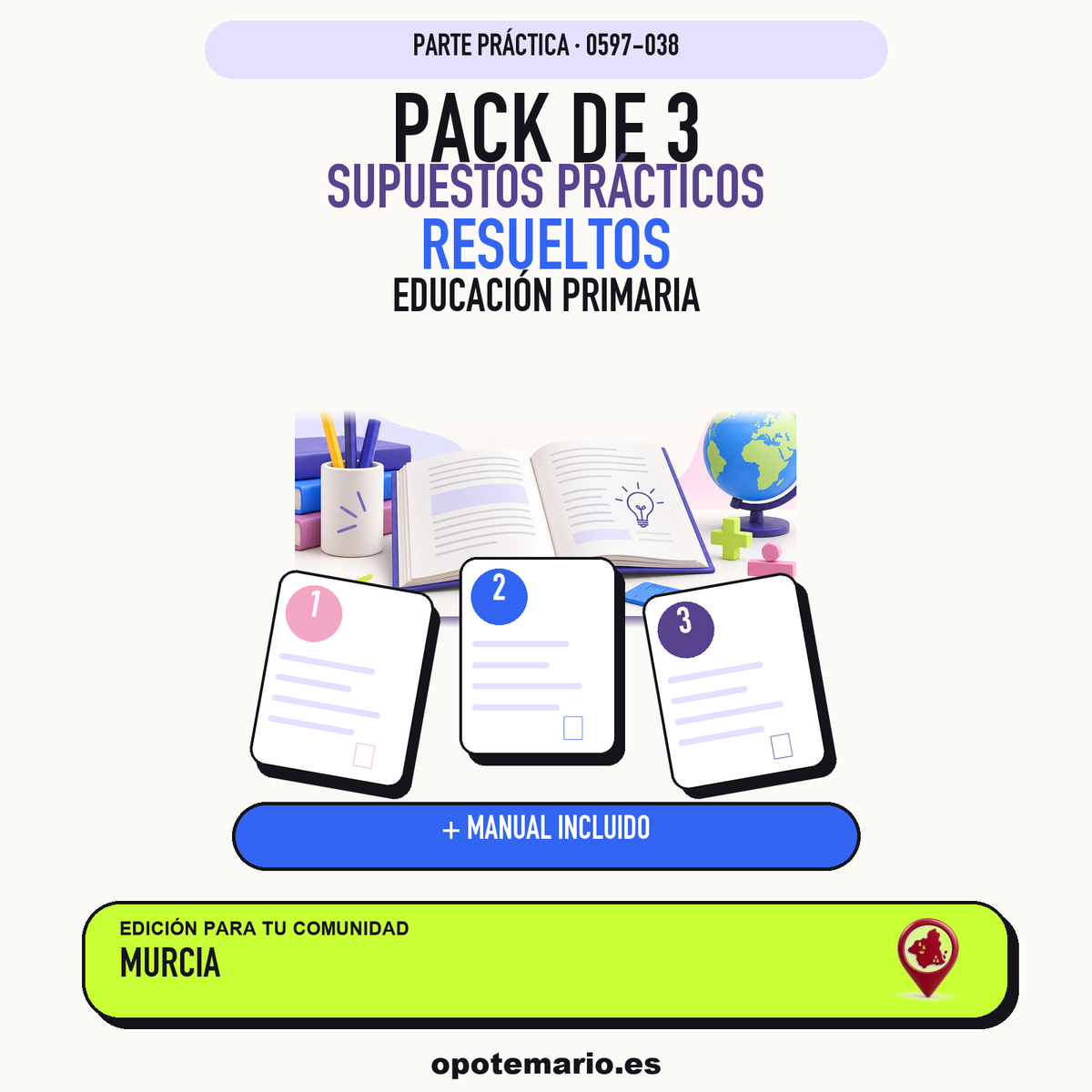 Pack de 3 supuestos prácticos resueltos de Educación Primaria en Murcia. Incluye manual específico. PDF de Opotemario.
