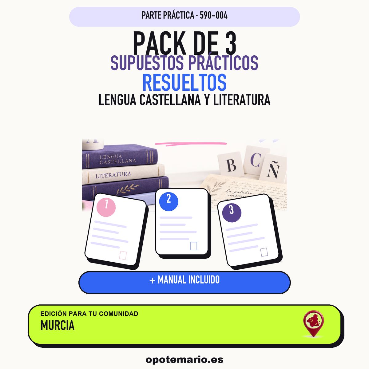 Pack de 3 supuestos prácticos resueltos de Lengua Castellana y Literatura en Murcia. Incluye manual específico. PDF de Opotemario.