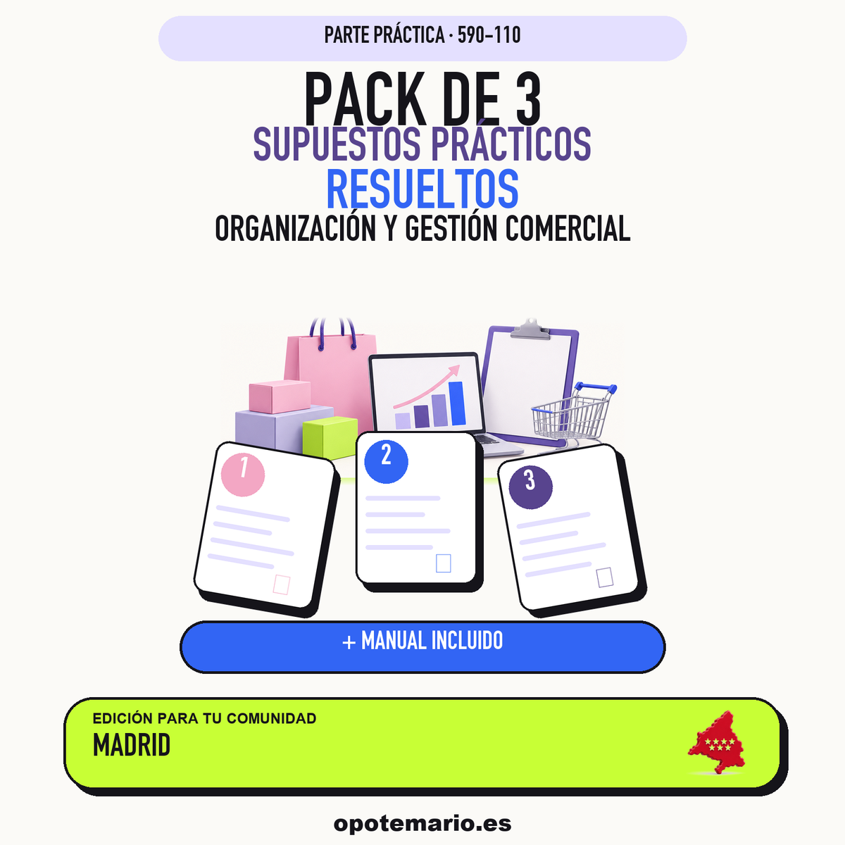Pack de 3 supuestos prácticos resueltos de Organización y Gestión Comercial en Madrid. Incluye manual específico. PDF de Opotemario.