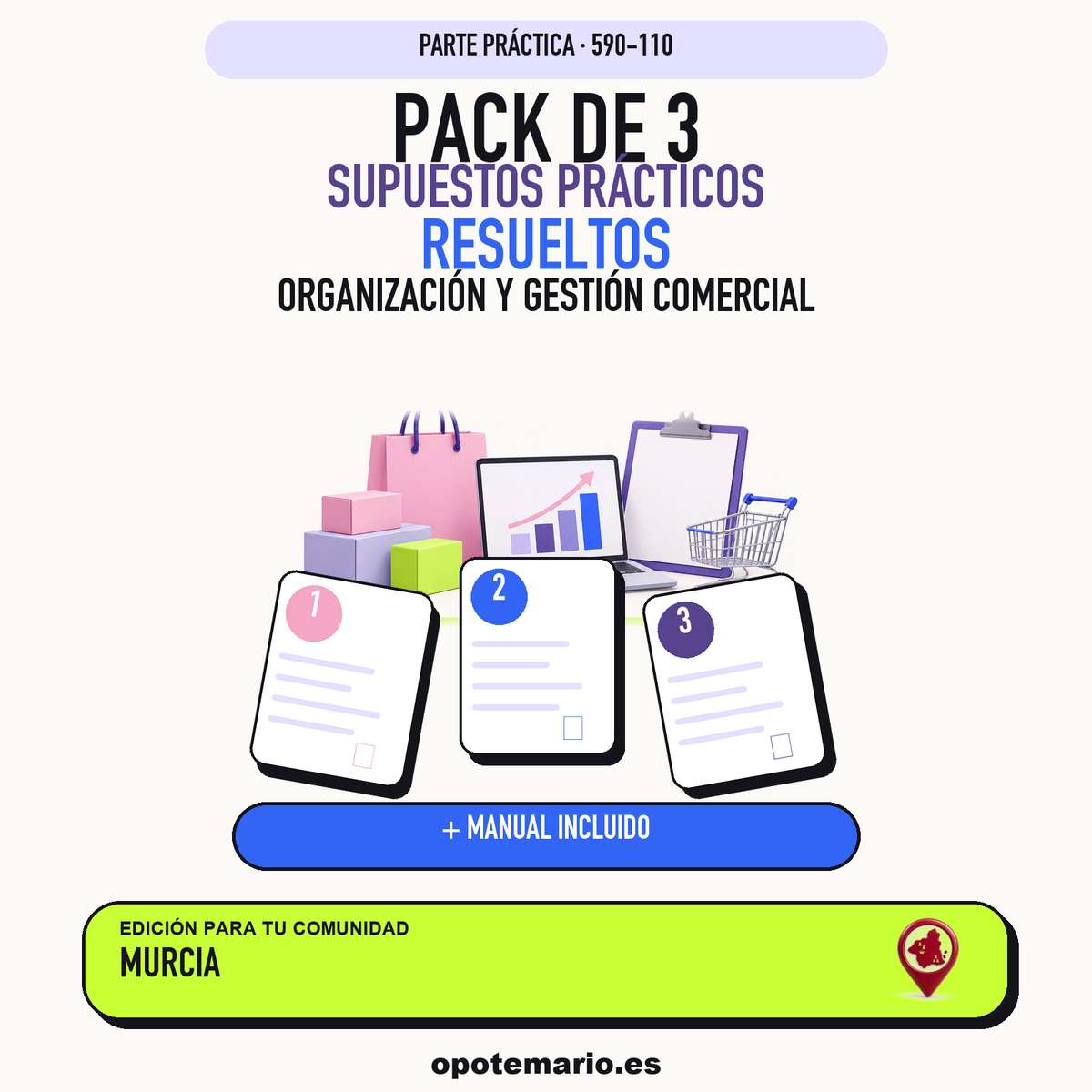 Pack de 3 supuestos prácticos resueltos de Organización y Gestión Comercial en Murcia. Incluye manual específico. PDF de Opotemario.
