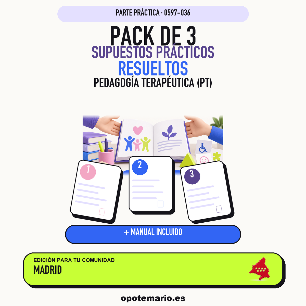 Pack de 3 supuestos prácticos resueltos de Pedagogía Terapéutica (PT) en Madrid. Incluye manual específico. PDF de Opotemario.
