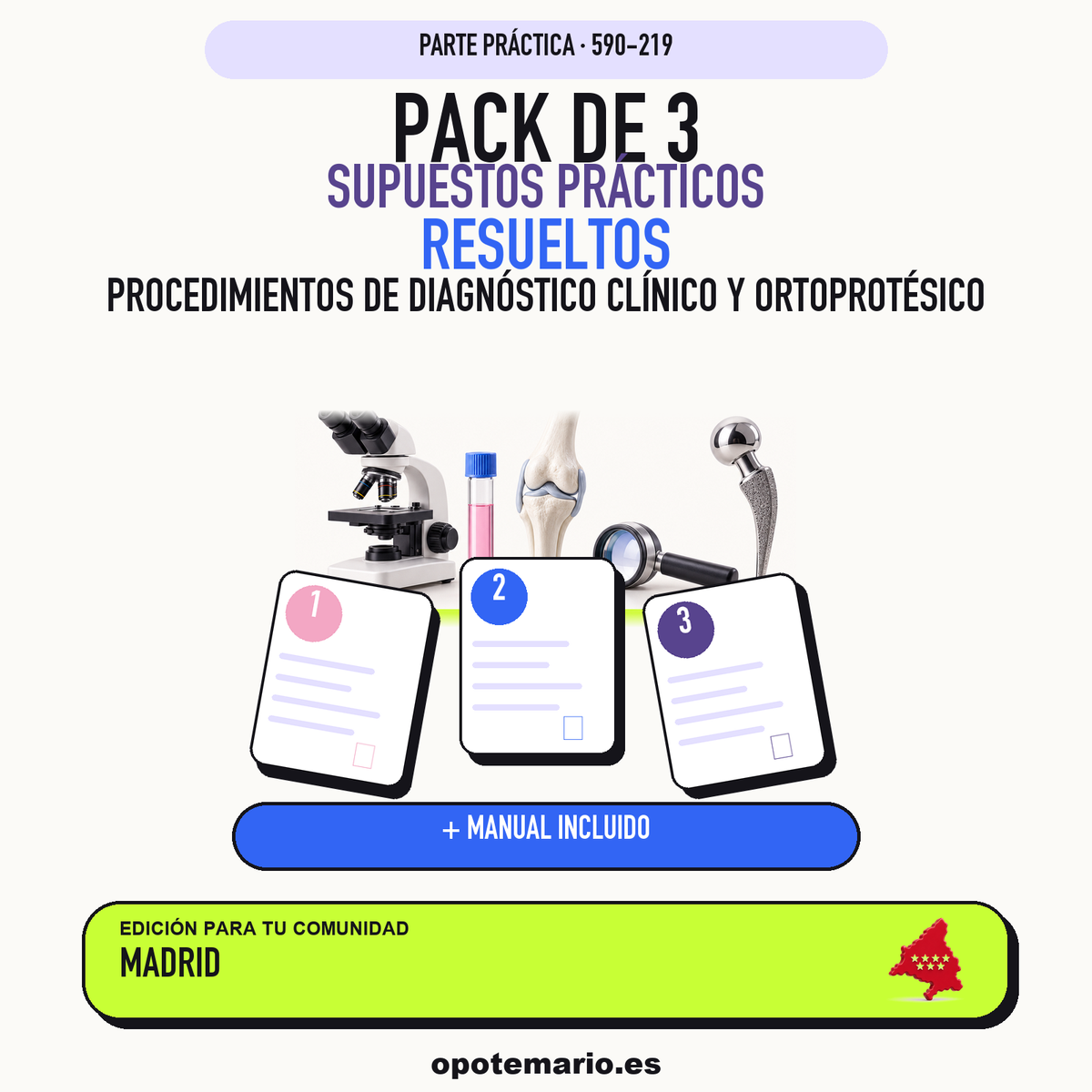 Pack de 3 supuestos prácticos resueltos de Procedimientos de Diagnóstico Clínico y Ortoprotésico en Madrid. Incluye manual específico. PDF de Opotemario.