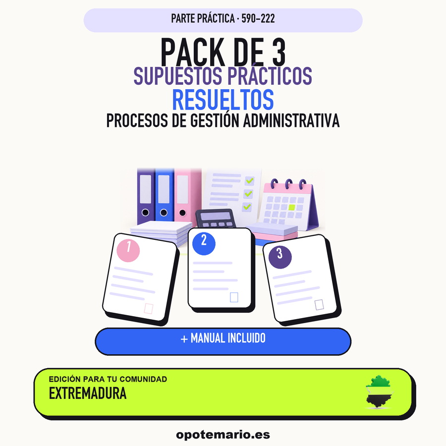 Pack de 3 supuestos prácticos resueltos de Procesos de Gestión Administrativa en Extremadura. Incluye manual específico. PDF de Opotemario.