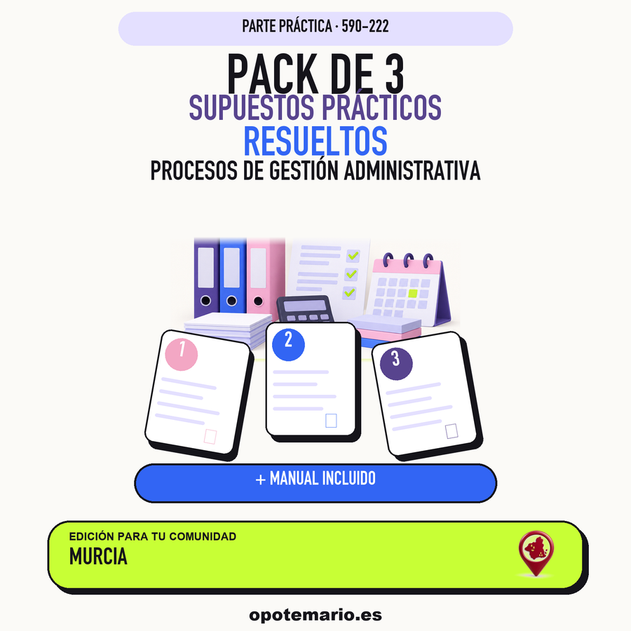 Pack de 3 supuestos prácticos resueltos de Procesos de Gestión Administrativa en Murcia. Incluye manual específico. PDF de Opotemario.