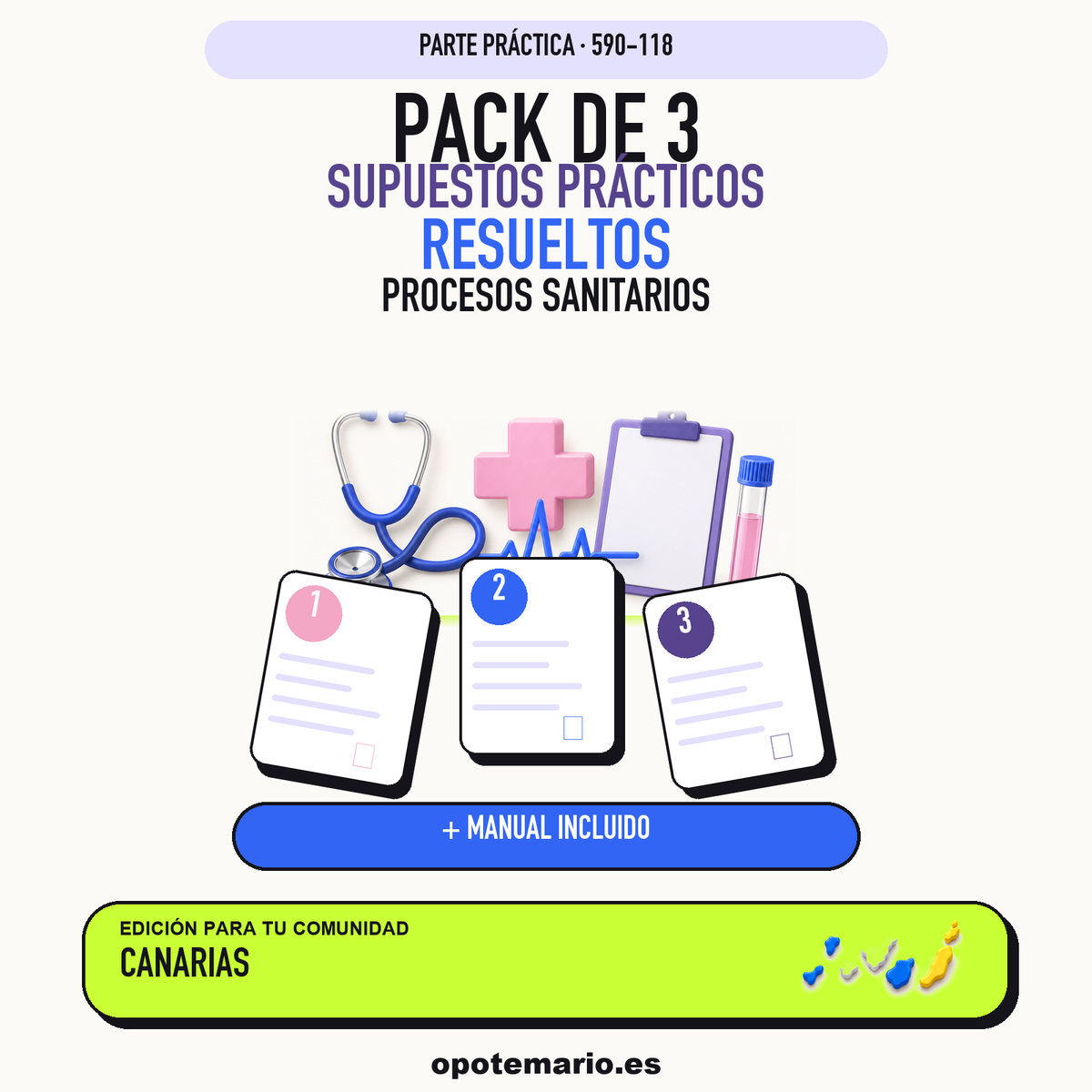 Pack de 3 supuestos prácticos resueltos de Procesos Sanitarios en Canarias. Incluye manual específico. PDF de Opotemario.