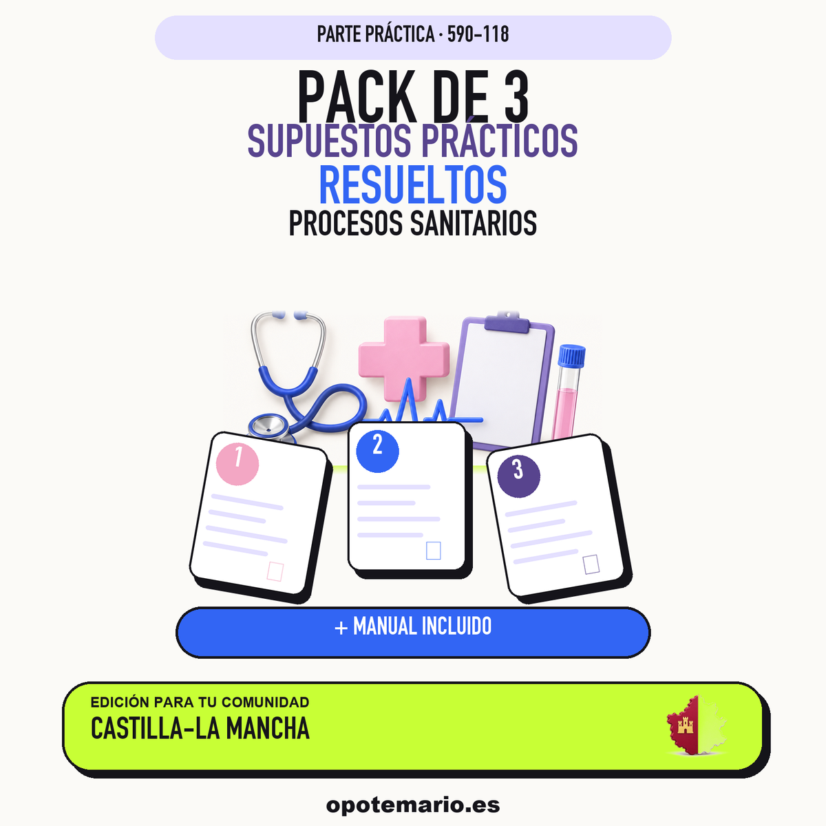 Pack de 3 supuestos prácticos resueltos de Procesos Sanitarios en Castilla-La Mancha. Incluye manual específico. PDF de Opotemario.