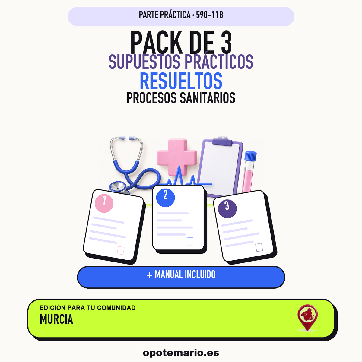 Pack de 3 supuestos prácticos resueltos de Procesos Sanitarios en Murcia. Incluye manual específico. PDF de Opotemario.