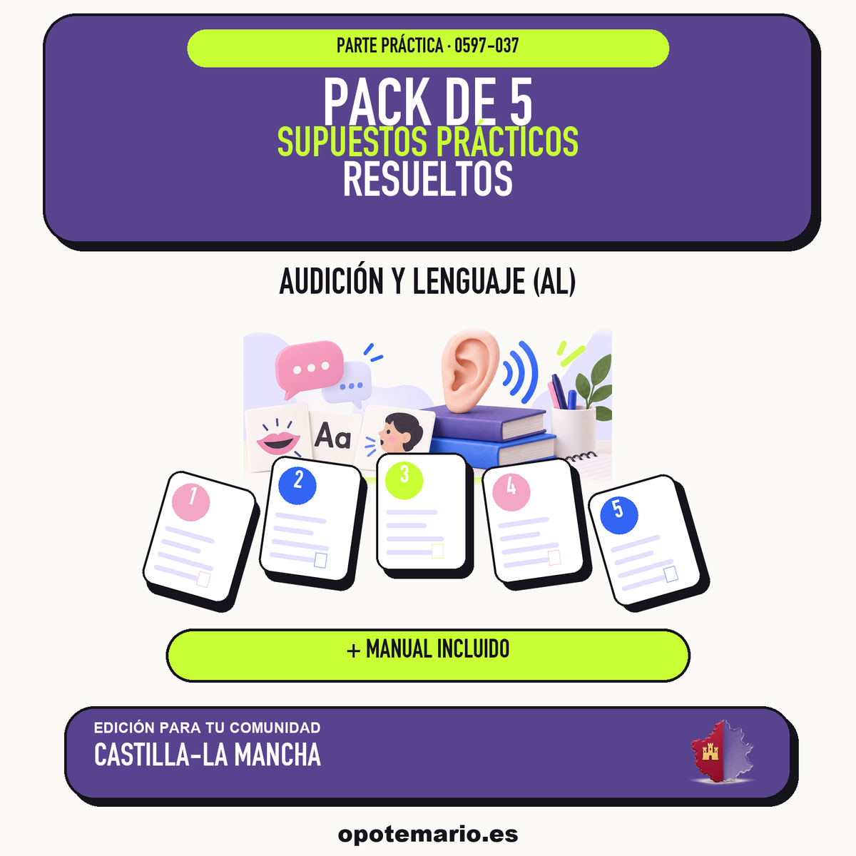 Pack de 5 supuestos prácticos resueltos de Audición y Lenguaje (AL) en Castilla-La Mancha. Incluye manual específico. PDF de Opotemario.