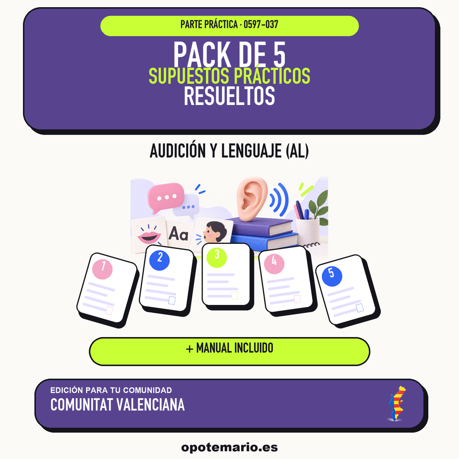 Pack de 5 supuestos prácticos resueltos de Audición y Lenguaje (AL) en Comunitat Valenciana. Incluye manual específico. PDF de Opotemario.