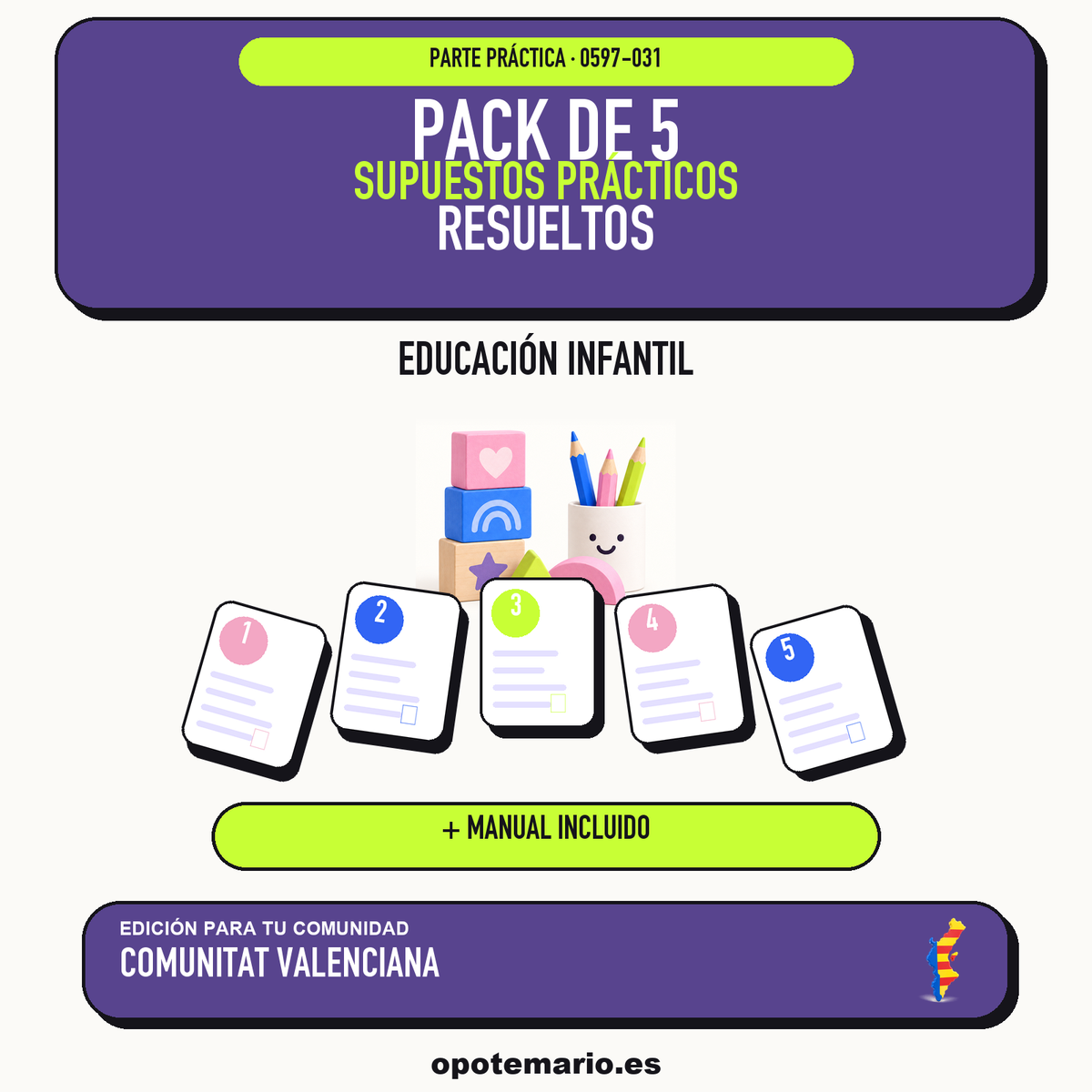 Pack de 5 supuestos prácticos resueltos de Educación Infantil en Comunitat Valenciana. Incluye manual específico. PDF de Opotemario.