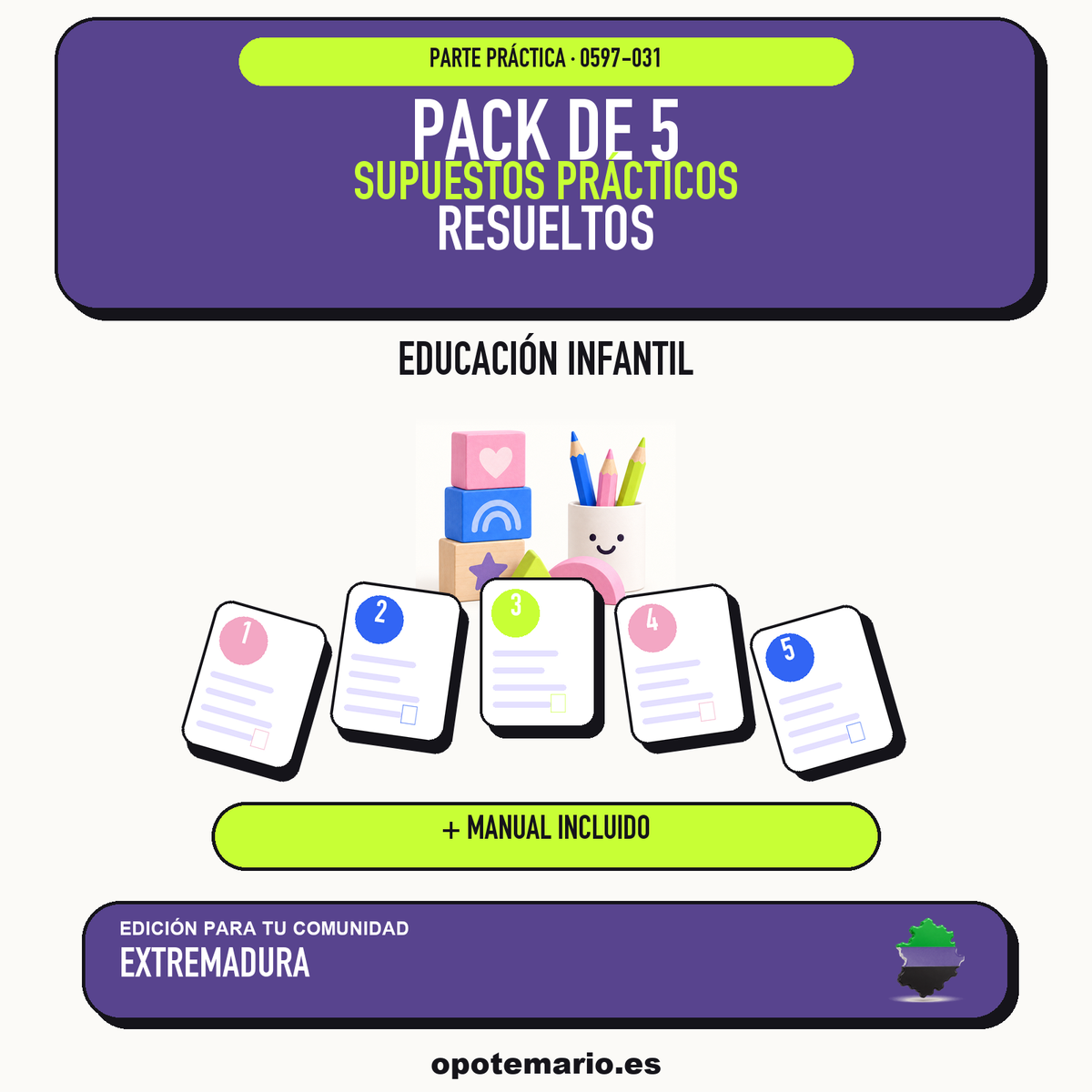 Pack de 5 supuestos prácticos resueltos de Educación Infantil en Extremadura. Incluye manual específico. PDF de Opotemario.
