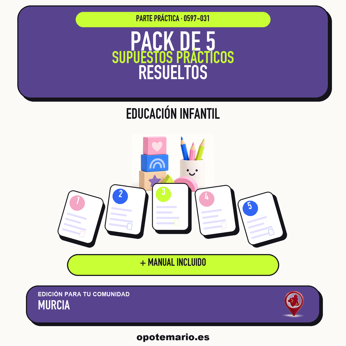 Pack de 5 supuestos prácticos resueltos de Educación Infantil en Murcia. Incluye manual específico. PDF de Opotemario.