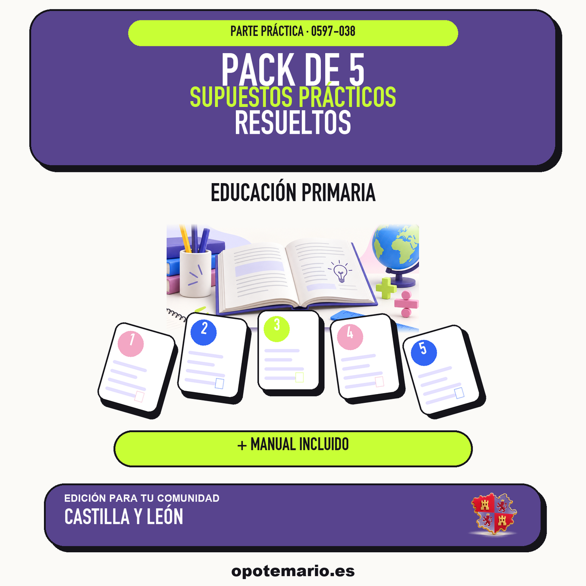 Pack de 5 supuestos prácticos resueltos de Educación Primaria en Castilla y León. Incluye manual específico. PDF de Opotemario.
