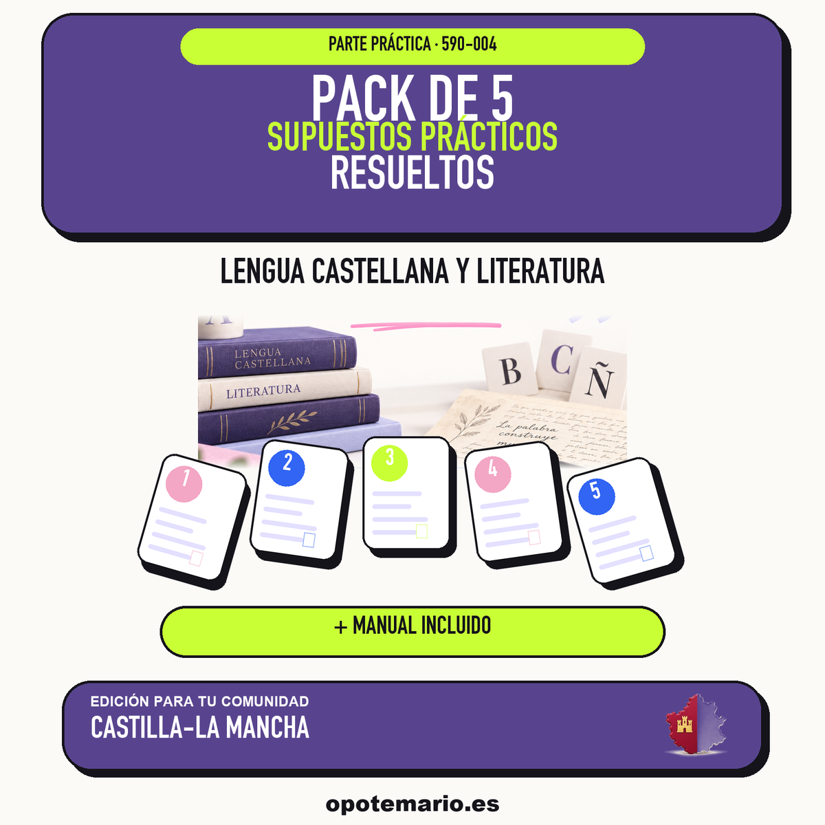 Pack de 5 supuestos prácticos resueltos de Lengua Castellana y Literatura en Castilla-La Mancha. Incluye manual específico. PDF de Opotemario.