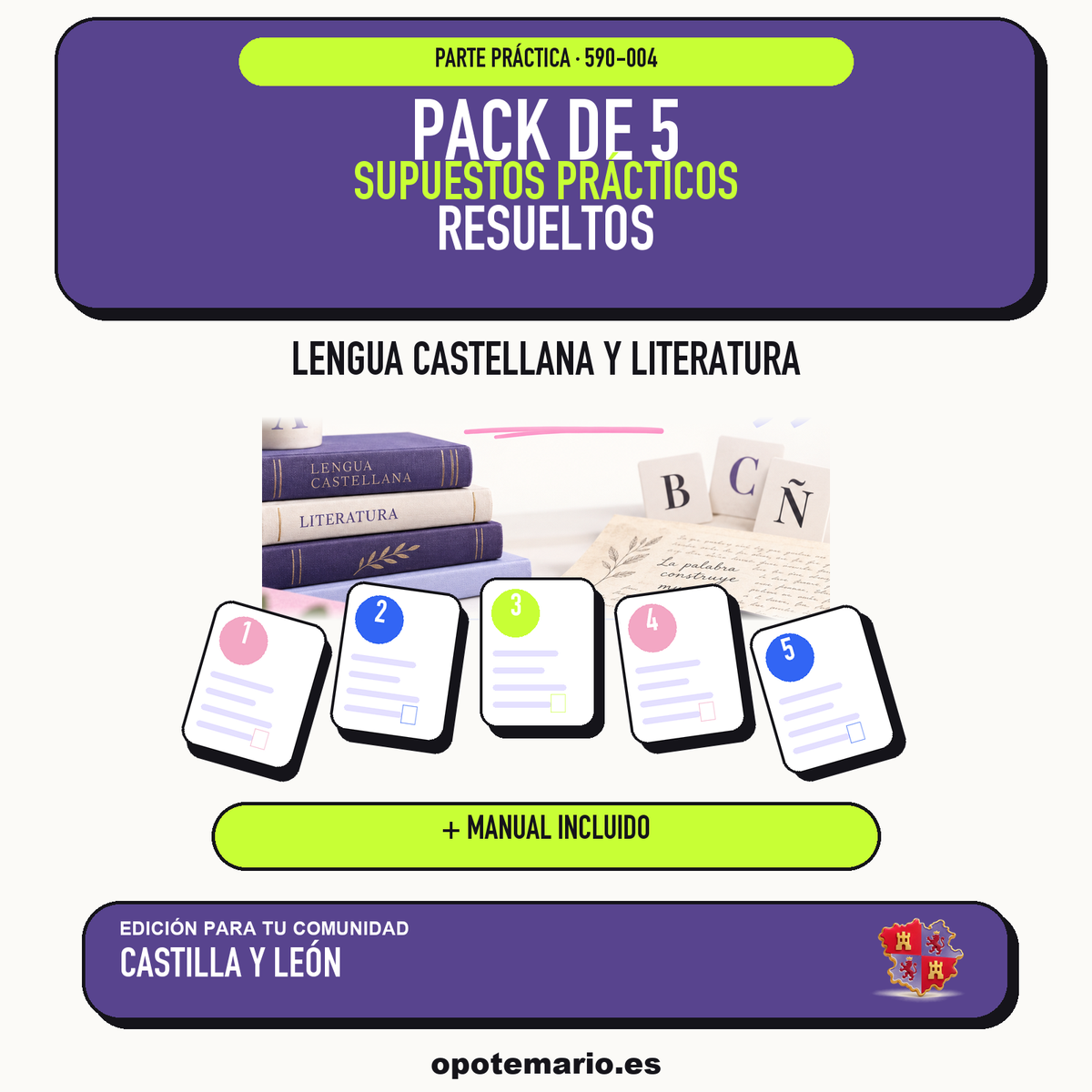 Pack de 5 supuestos prácticos resueltos de Lengua Castellana y Literatura en Castilla y León. Incluye manual específico. PDF de Opotemario.