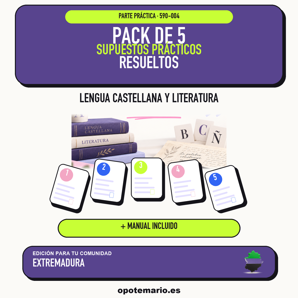 Pack de 5 supuestos prácticos resueltos de Lengua Castellana y Literatura en Extremadura. Incluye manual específico. PDF de Opotemario.