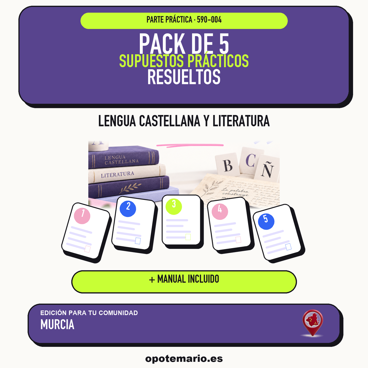 Pack de 5 supuestos prácticos resueltos de Lengua Castellana y Literatura en Murcia. Incluye manual específico. PDF de Opotemario.