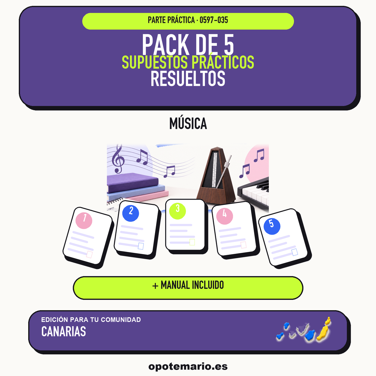 Pack de 5 supuestos prácticos resueltos de Música en Canarias. Incluye manual específico. PDF de Opotemario.