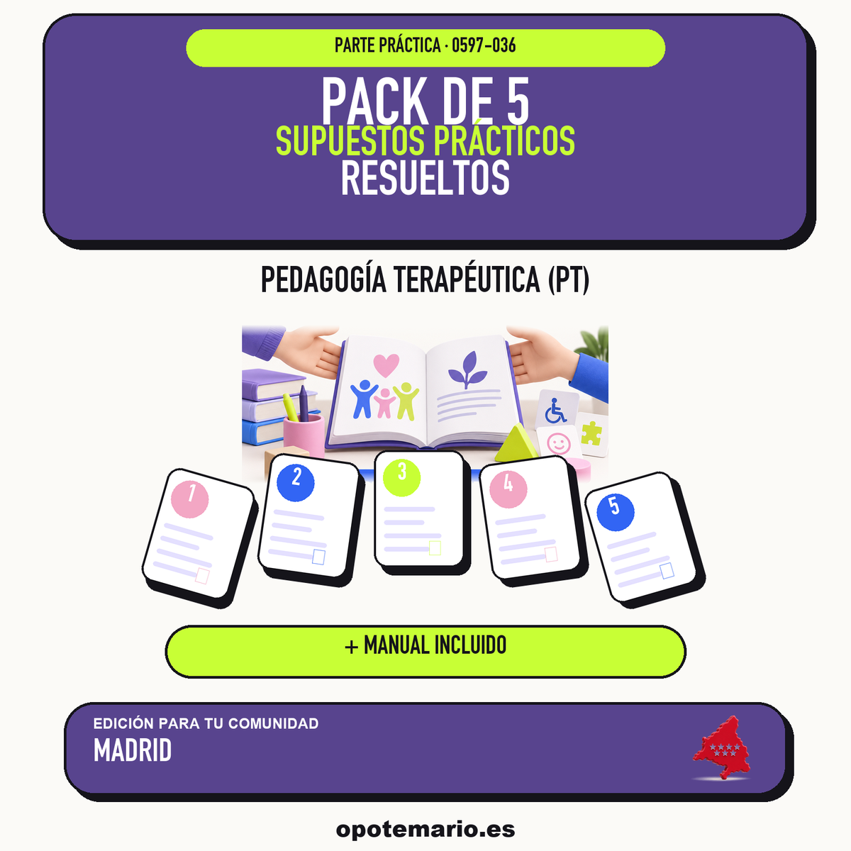 Pack de 5 supuestos prácticos resueltos de Pedagogía Terapéutica (PT) en Madrid. Incluye manual específico. PDF de Opotemario.