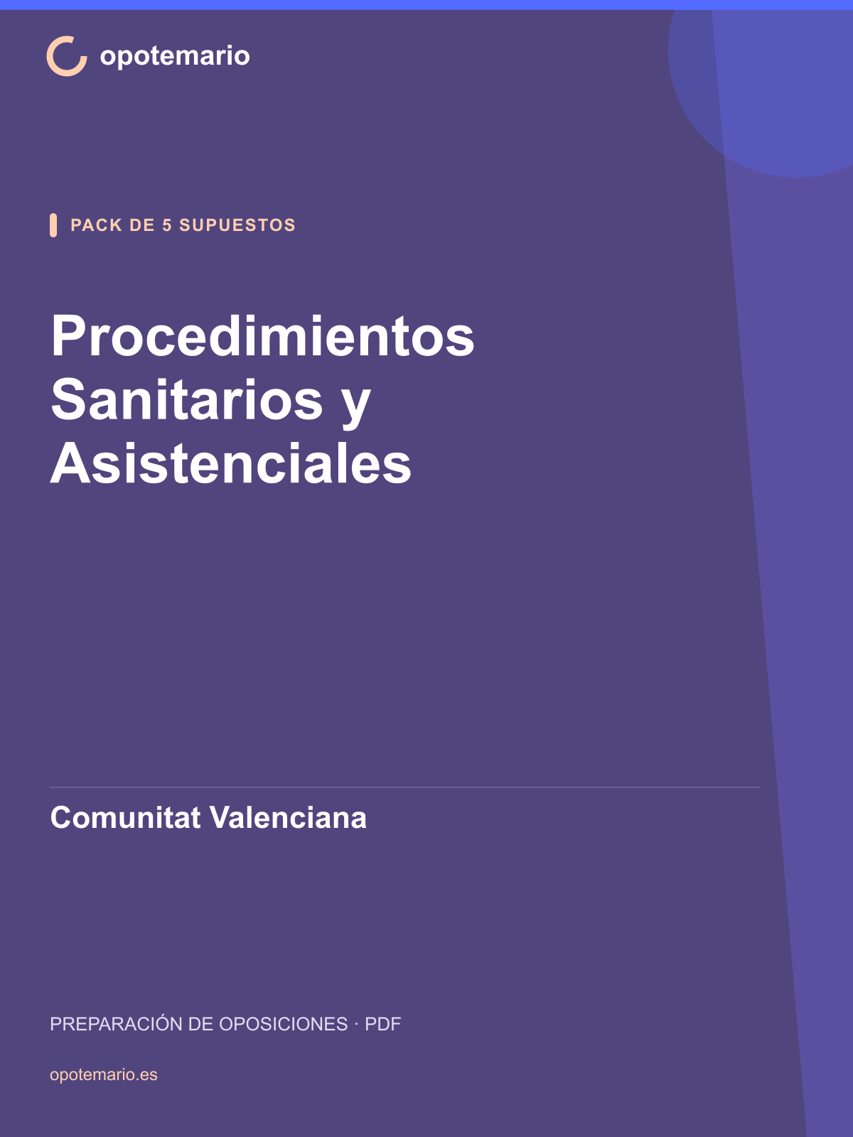 Pack de 5 supuestos prácticos resueltos de Procedimientos Sanitarios y Asistenciales en Comunitat Valenciana