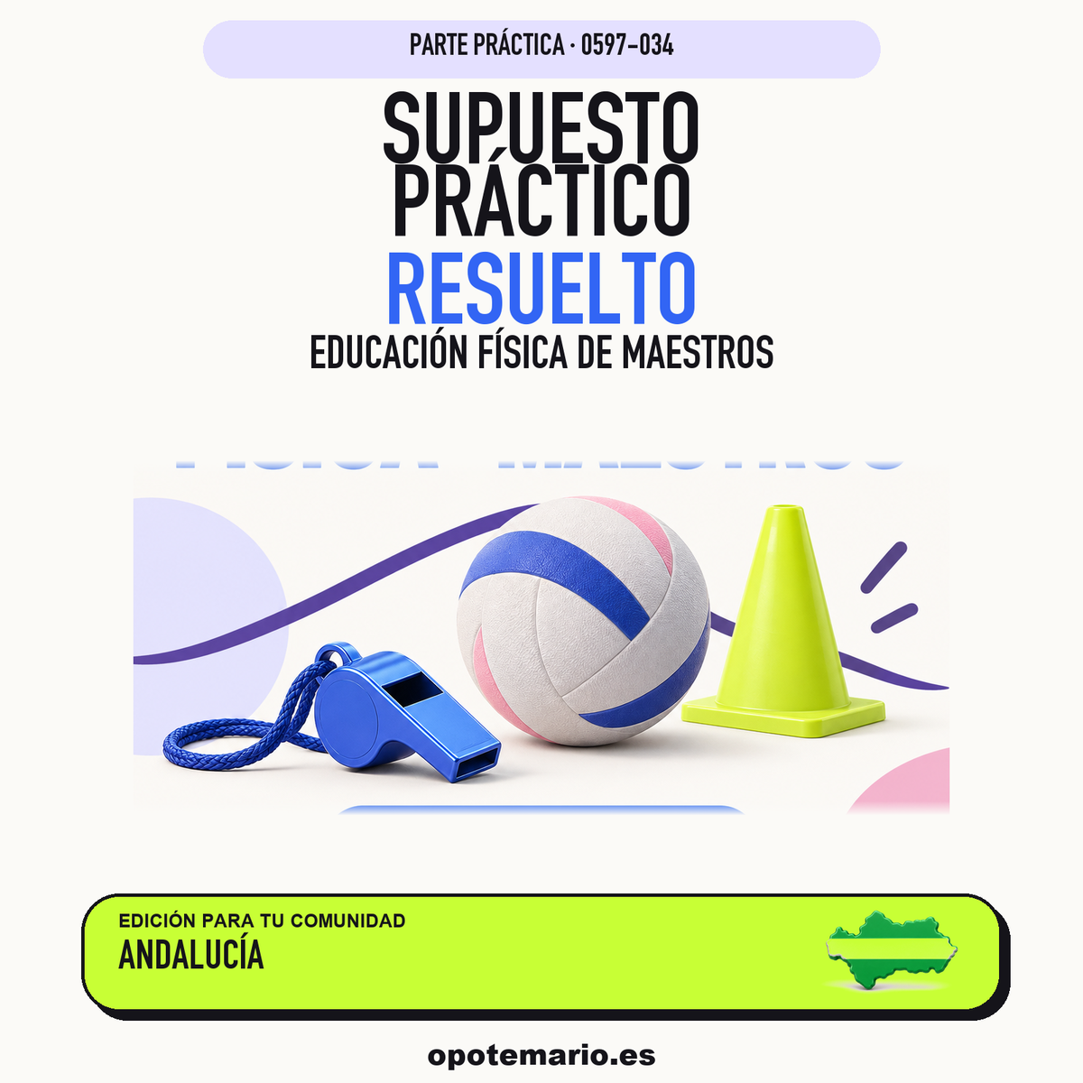 Supuestos prácticos resueltos de Educación Física de Maestros en Andalucía. PDF de Opotemario.