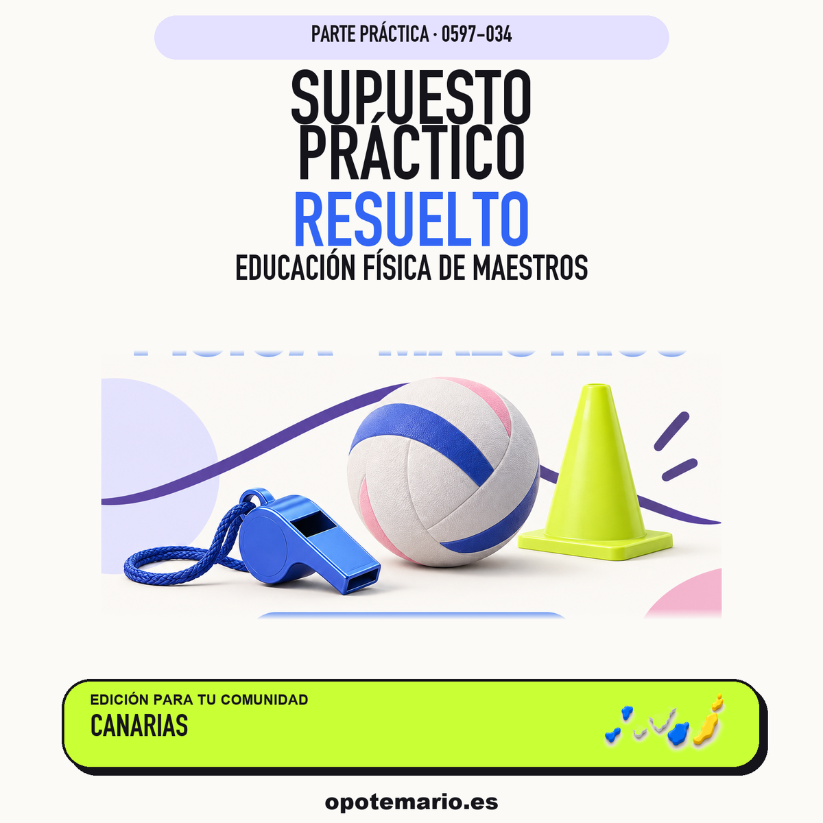 Supuestos prácticos resueltos de Educación Física de Maestros en Canarias. PDF de Opotemario.