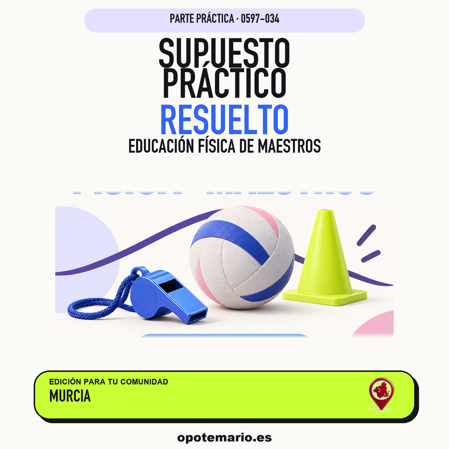 Supuestos prácticos resueltos de Educación Física de Maestros en Murcia. PDF de Opotemario.