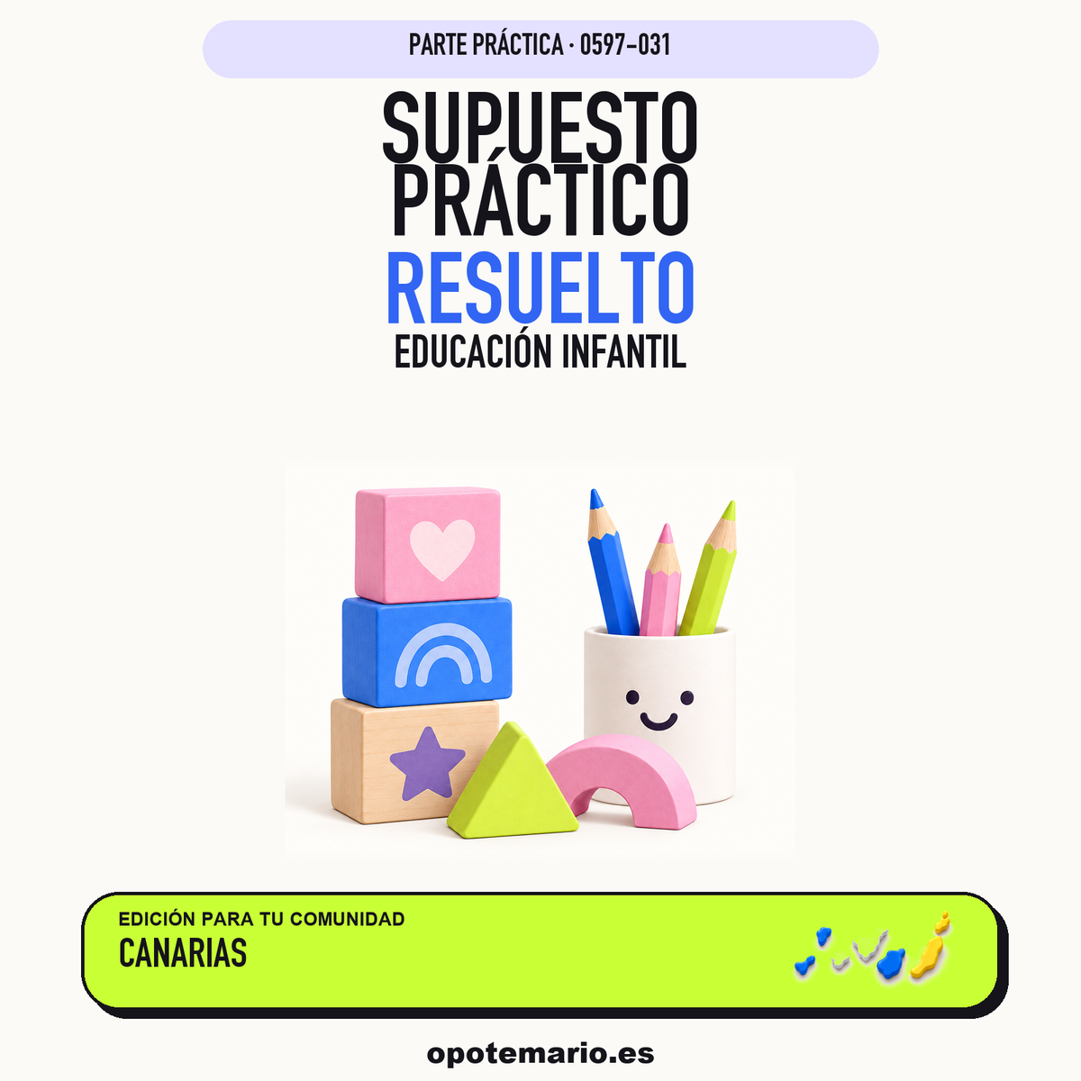 Supuestos prácticos resueltos de Educación Infantil en Canarias. PDF de Opotemario.