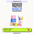 Supuestos prácticos resueltos de Educación Infantil en Castilla y León. PDF de Opotemario.