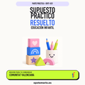 Supuestos prácticos resueltos de Educación Infantil en Comunitat Valenciana. PDF de Opotemario.