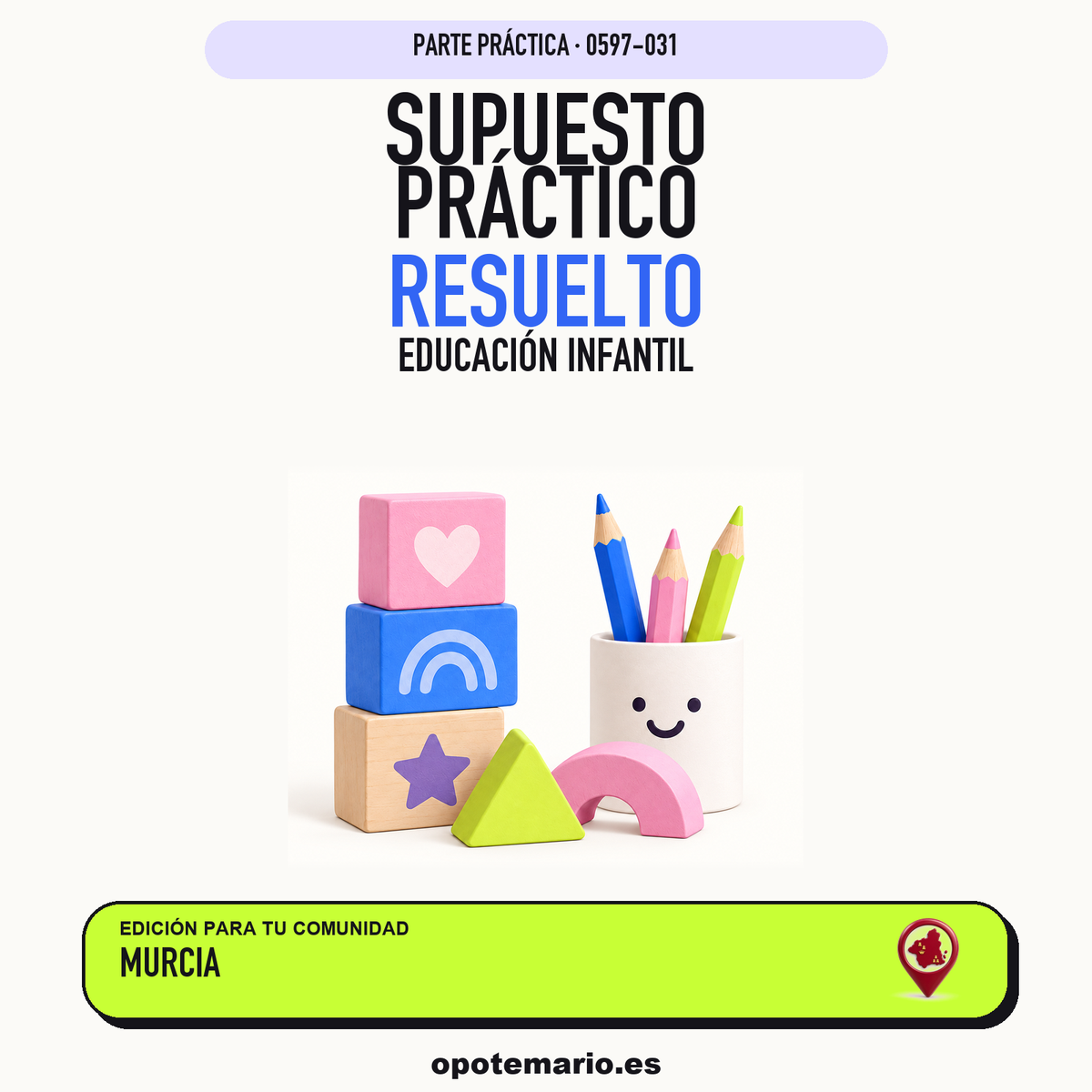 Supuestos prácticos resueltos de Educación Infantil en Murcia. PDF de Opotemario.