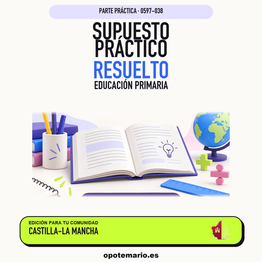 Supuestos prácticos resueltos de Educación Primaria en Castilla-La Mancha. PDF de Opotemario.
