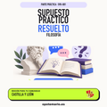 Supuestos prácticos resueltos de Filosofía en Castilla y León. PDF de Opotemario.