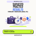 Supuestos prácticos resueltos de Formación y Orientación Laboral (FOL) en Comunitat Valenciana. PDF de Opotemario.