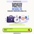 Supuestos prácticos resueltos de Formación y Orientación Laboral (FOL) en Madrid. PDF de Opotemario.
