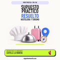 Supuestos prácticos resueltos de Hostelería y Turismo en Castilla-La Mancha. PDF de Opotemario.