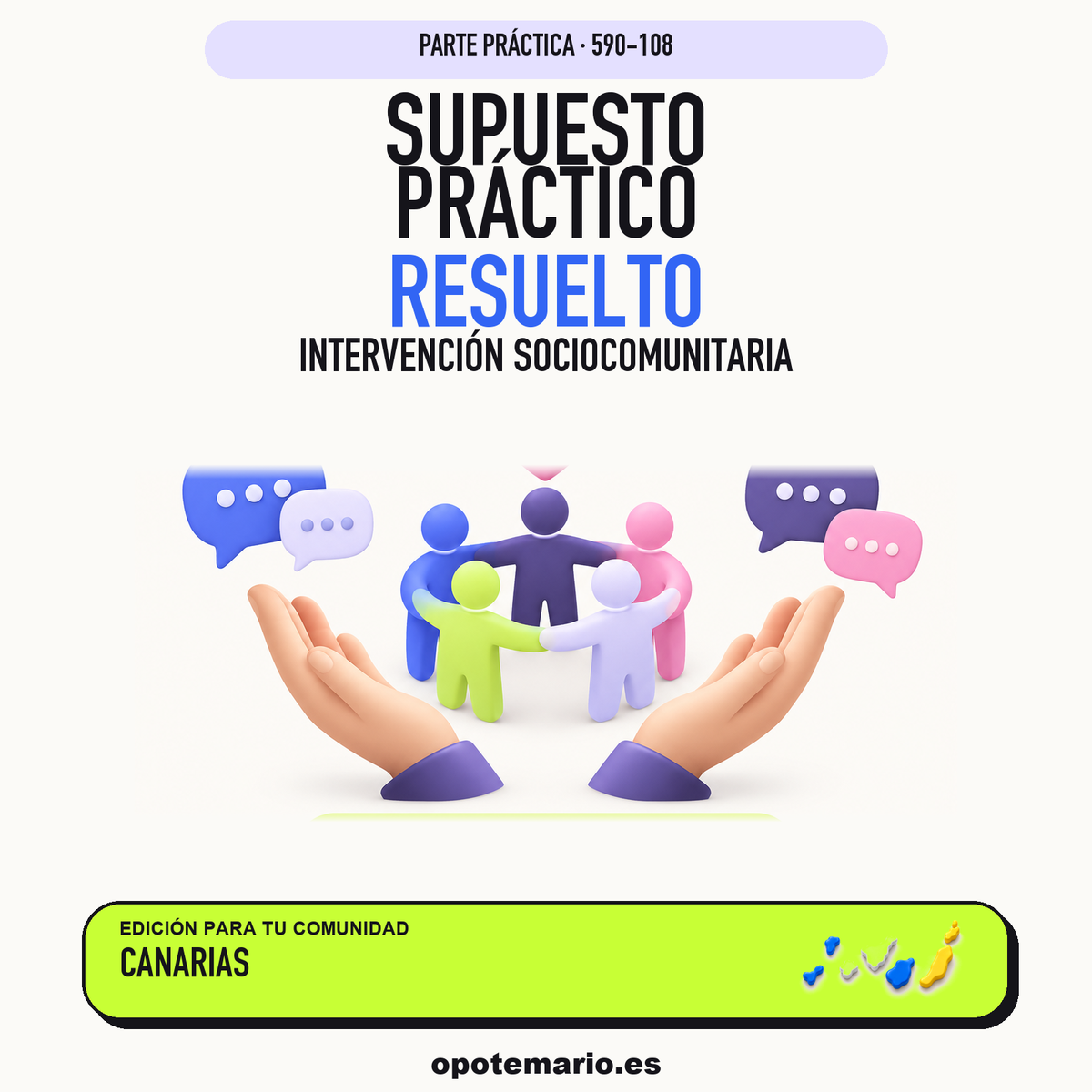 Supuestos prácticos resueltos de Intervención Sociocomunitaria en Canarias. PDF de Opotemario.