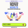 Supuestos prácticos resueltos de Intervención Sociocomunitaria en Castilla-La Mancha. PDF de Opotemario.