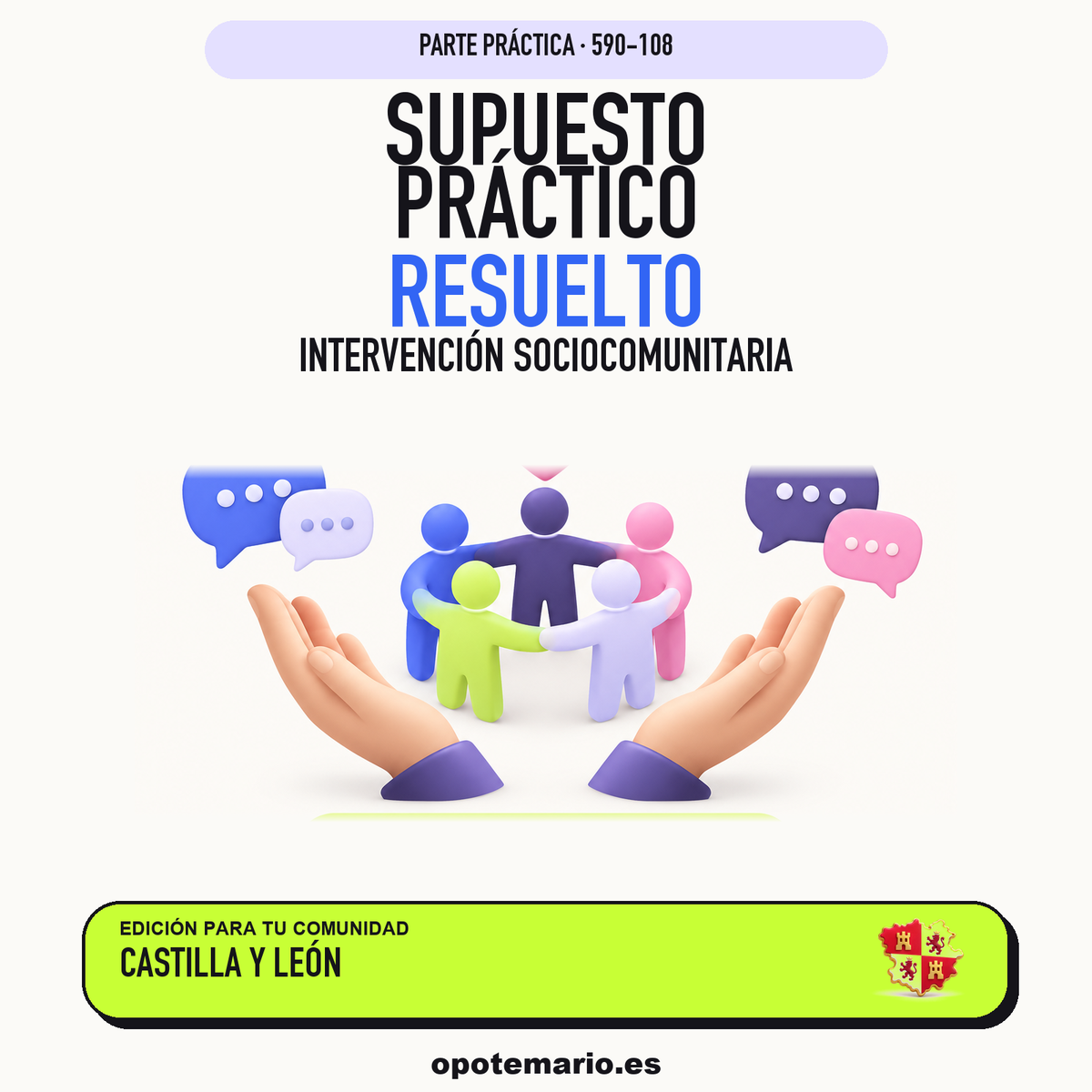 Supuestos prácticos resueltos de Intervención Sociocomunitaria en Castilla y León. PDF de Opotemario.