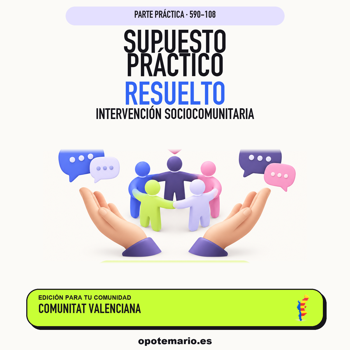 Supuestos prácticos resueltos de Intervención Sociocomunitaria en Comunitat Valenciana. PDF de Opotemario.