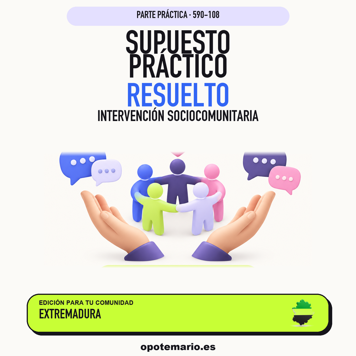Supuestos prácticos resueltos de Intervención Sociocomunitaria en Extremadura. PDF de Opotemario.