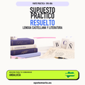 Supuestos prácticos resueltos de Lengua Castellana y Literatura en Andalucía. PDF de Opotemario.